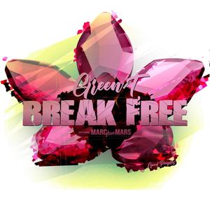 Break Free (Explicit)