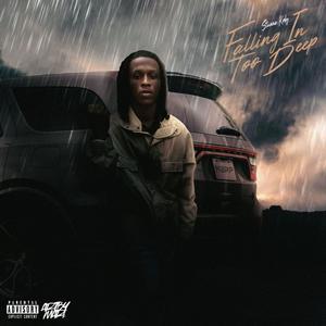 Falling In Too Deep (Explicit)