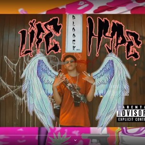 Life Hype (Explicit)