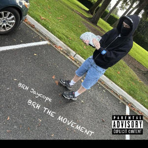 BRH The Movement (Explicit)