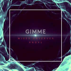 Gimme (Explicit)