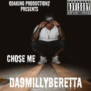 Chose Me (Explicit)