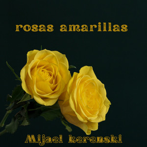Rosas amarillas (Remastered 2024)