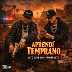 Aprendi Temprano (feat. Under Vato)