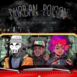 Durban Poison (feat. Säge, The 64th Wonder & Shadowbyrd) [Explicit]