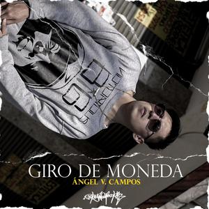 Giro de Moneda (Explicit)