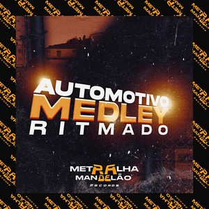 Automotivo medley ritmado (Explicit)