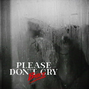 Please Don't Cry (Explicit)