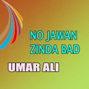 No Jawan Zinda Bad