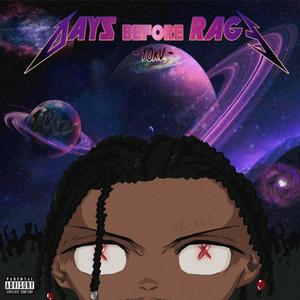 Days Before Rage (Explicit)