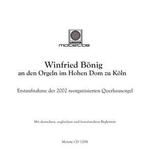 Winfried Bönig an den Orgeln Im Dom zu Köln