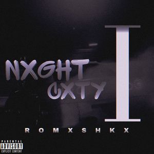 Nxght Cxty I (Explicit)