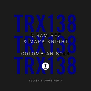 Colombian Soul (Sllash & Doppe Extended Mix)