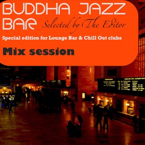 Buddha Jazz Bar(01 Night Walk - Full Moon - Cocktail - Jazzabeat - Jazz Night)
