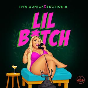 Lil Bitch (Explicit)