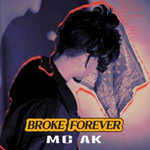 Broke Forever