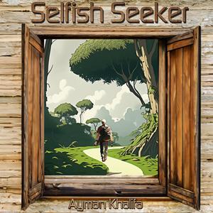 Selfish Seeker