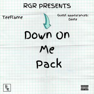 The Down On Me Pack (Explicit)