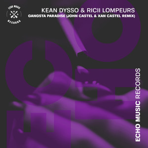 Gangsta Paradise (John Castel & Xan Castel Extended Remix)