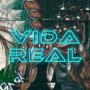 Vida Real (Explicit)