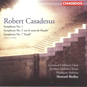 CASADESUS: Symphonies Nos. 1, 5 and 7