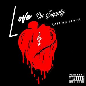 LOVE ON SUPPLY (Explicit)