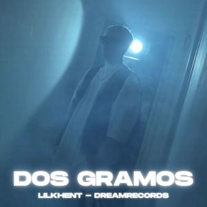 Dos Gramos (Explicit)