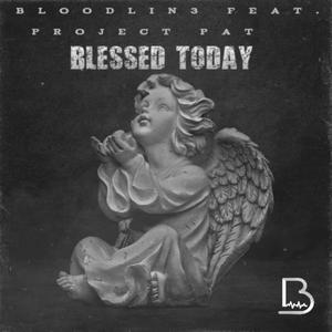 Blessed Today (feat. Project Pat)