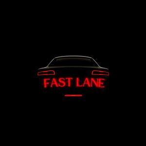 Fast Lane (feat. Stefan!) [Explicit]