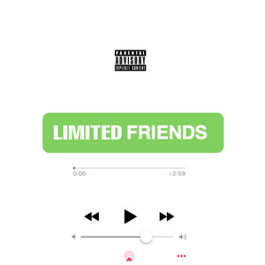 Limited Friends (Explicit)