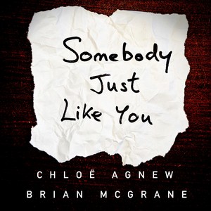 Somebody Just Like You