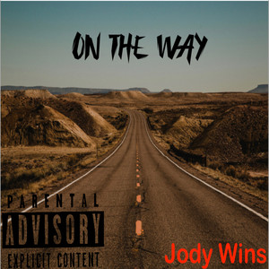 On The Way (Explicit)