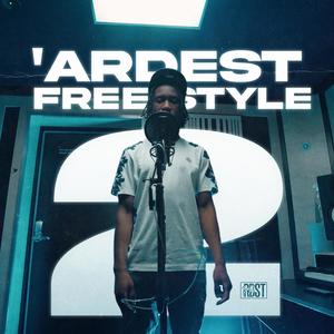 'Ardest Freestyle 2 (Explicit)