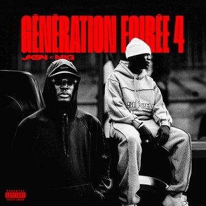 Génération Foirée 4 (Explicit)