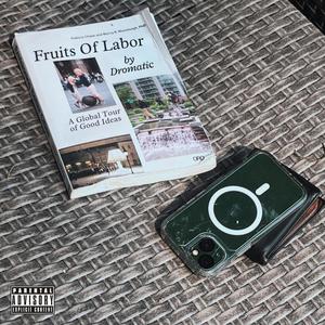 FRUITS OF LABOR (Explicit)