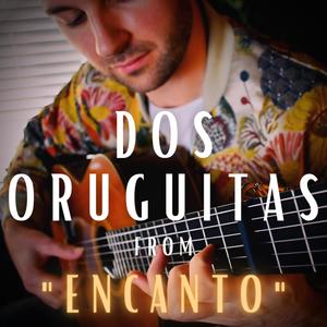 Dos Oruguitas (Instrumental Guitar)