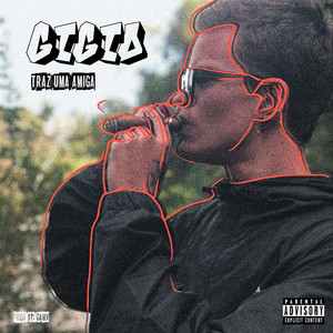 Traz Uma Amiga (Explicit)