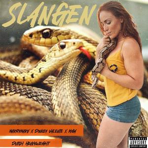 SLANGEN (feat. Dinkey Valente) [Explicit]