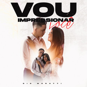 Vou Impressionar Você (Explicit)
