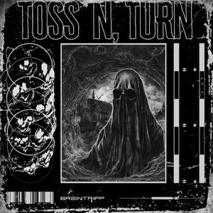 Toss N' Turn (feat. Exorci$t & SLVG) (Explicit)