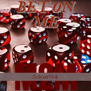 Bet on me (feat. Zay) [Explicit]