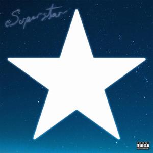 Superstar (Explicit)