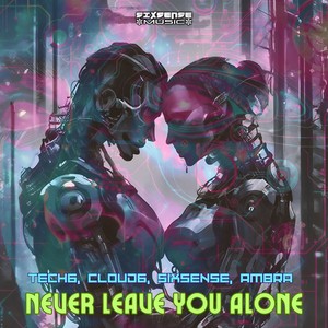 Never Leave You Alone