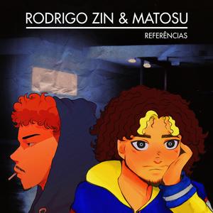 Referências (feat. Matosu)