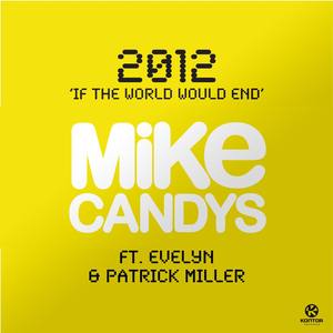2012(If the World Would End) (Radio Mix)