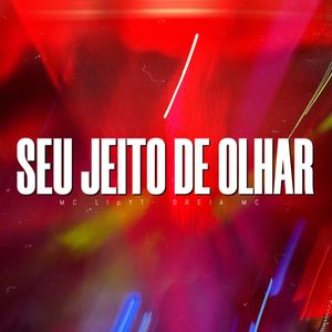 Seu Jeito de Olhar (Explicit)