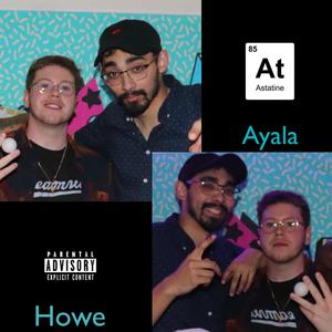 Astatine(feat. Ayala) (Explicit)
