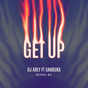 Get Up (feat. Xanduka)