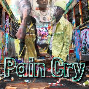 Pain Cry (Explicit)