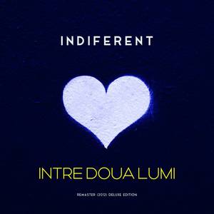 Intre Doua Lumi (Remaster (2012) Deluxe Edition)